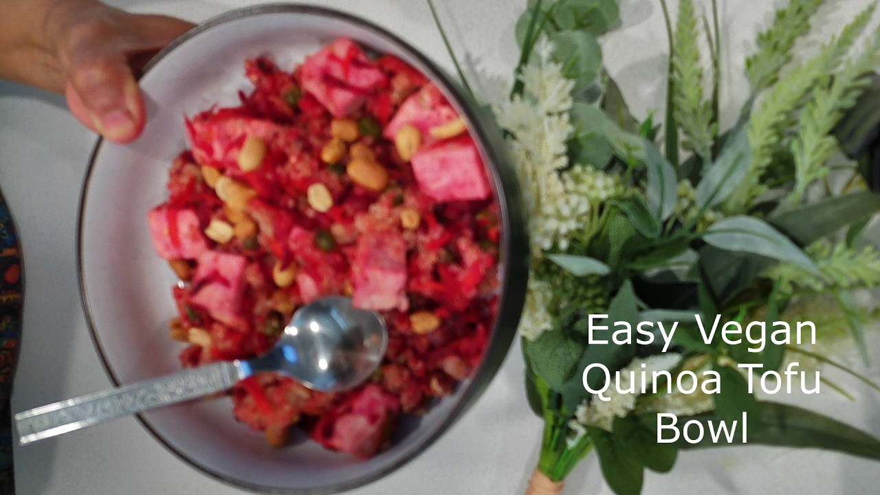 Easy Vegan Quinoa Tofu Bowl
