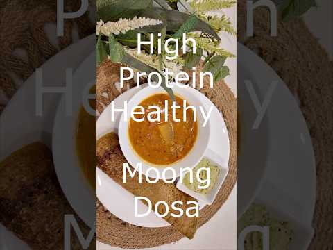 High Protein Healthy Moong Dosa